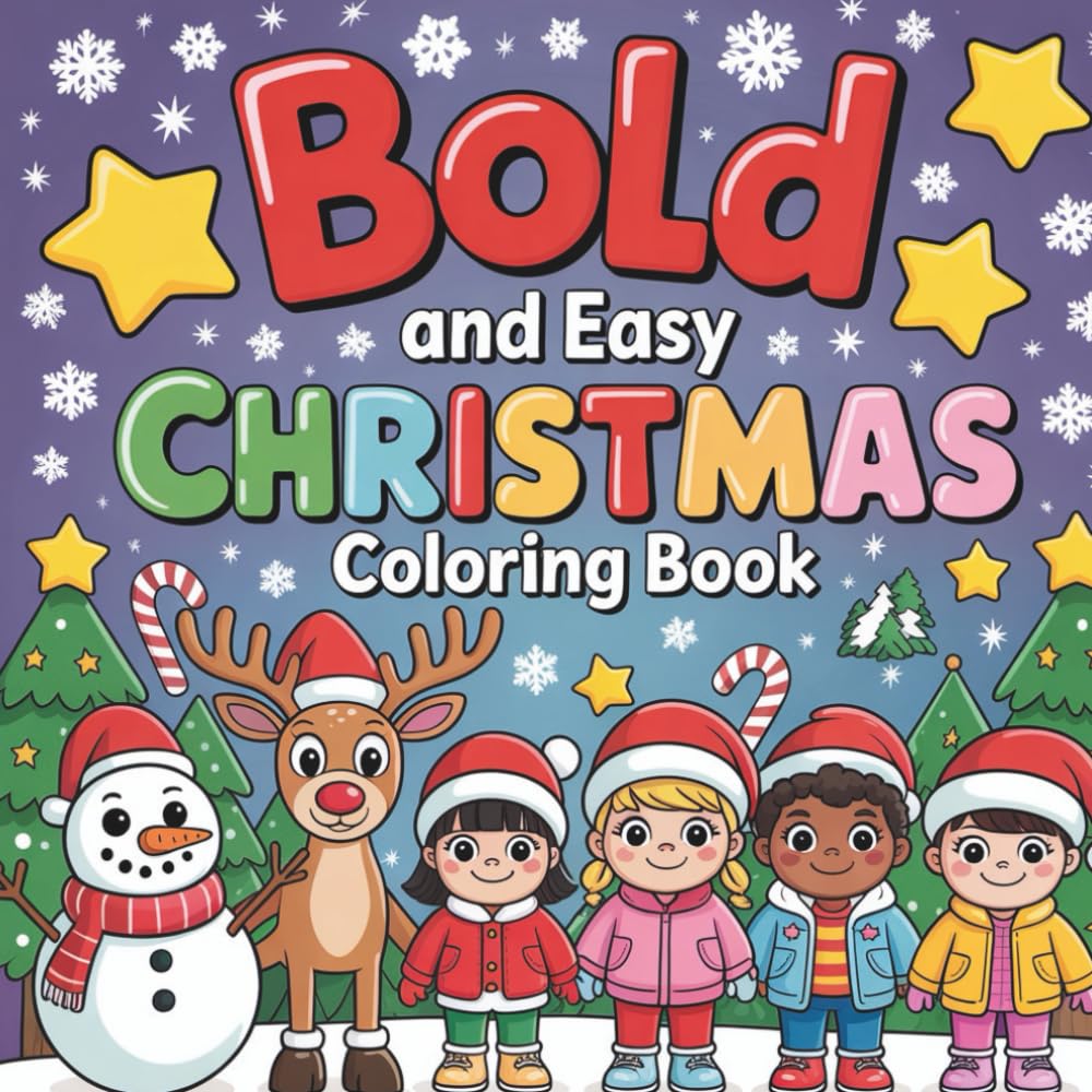 Bold and Easy Christmas Coloring Book: Super Cute Hygge Christmas coloring book suitable for all ages