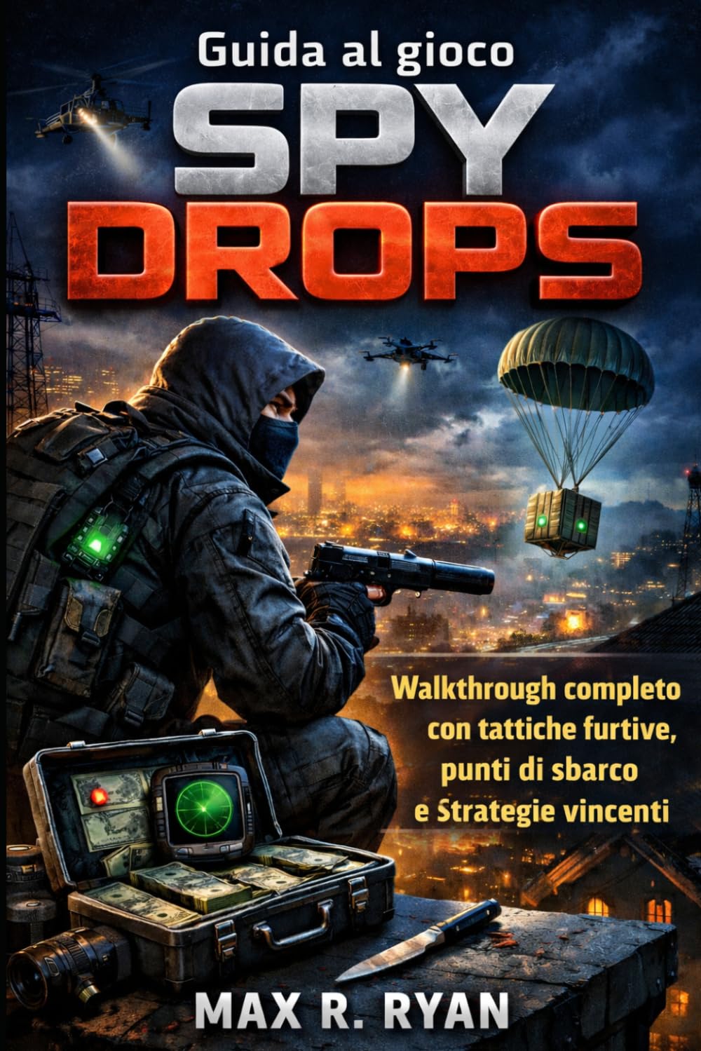 Guida al gioco Spy Drops: Walkthrough completo con tattiche furtive, punti di sbarco e strategie vincenti
