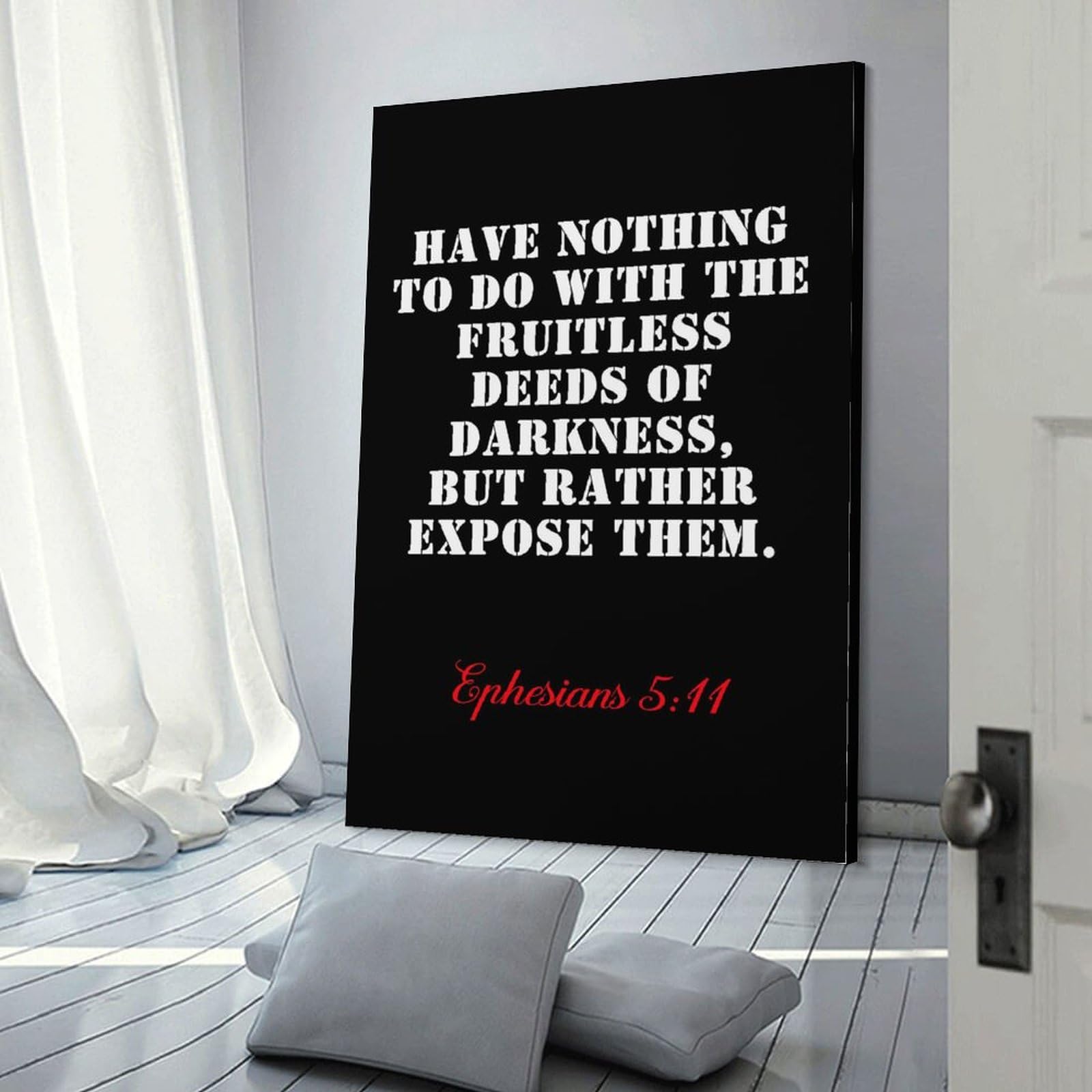 LZTEN Versículo bíblico Efesios 5 11 Have Nothing to do with The Fruitless Deeds of Darkness, But Rather Expose Them Religion Prints Posters Canvas Wall Art Oil