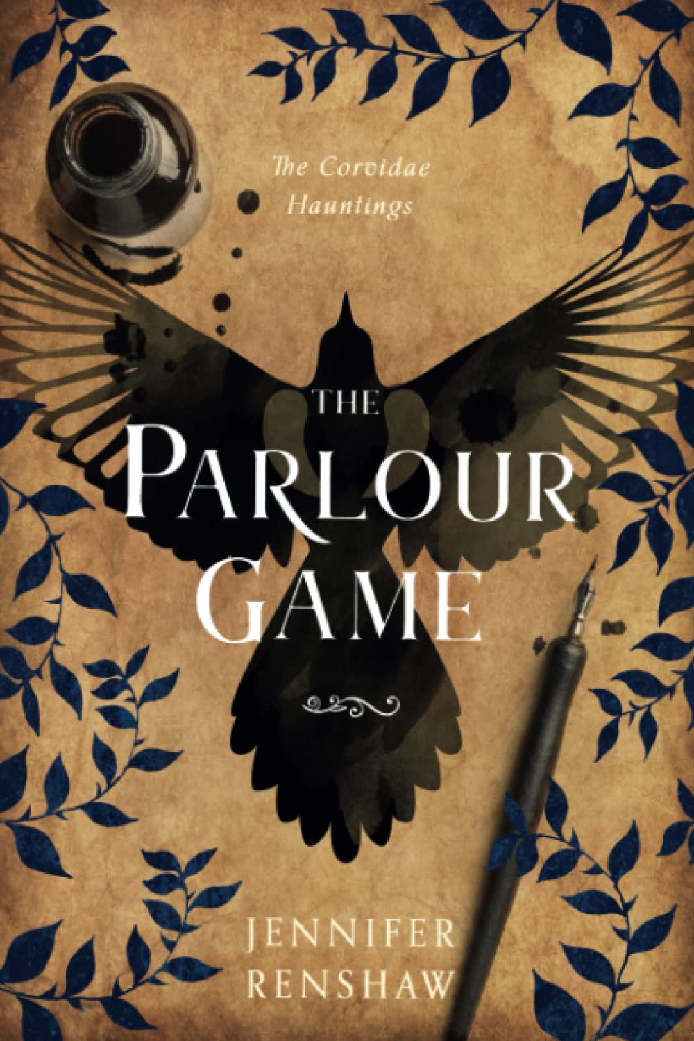 The Parlour Game: A Victorian Ghost Story (The Corvidae Hauntings)