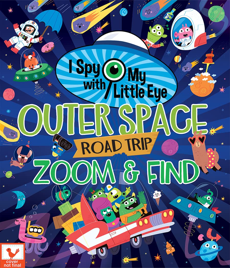 Outer Space Road Trip: Zoom & Find (I Spy With My Little Eye)