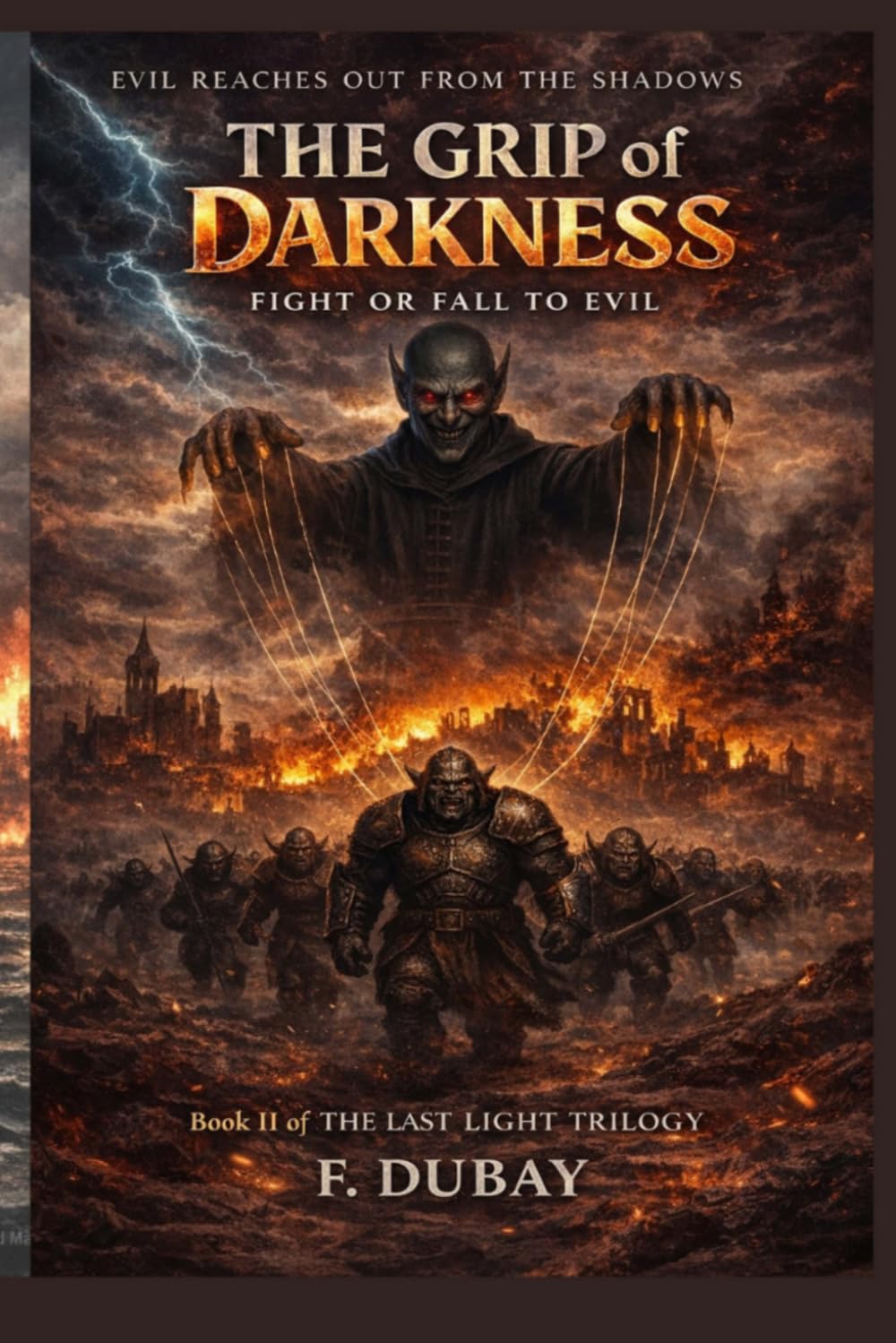 The Grip of Darkness: Book 2 of the Last light Trilogy