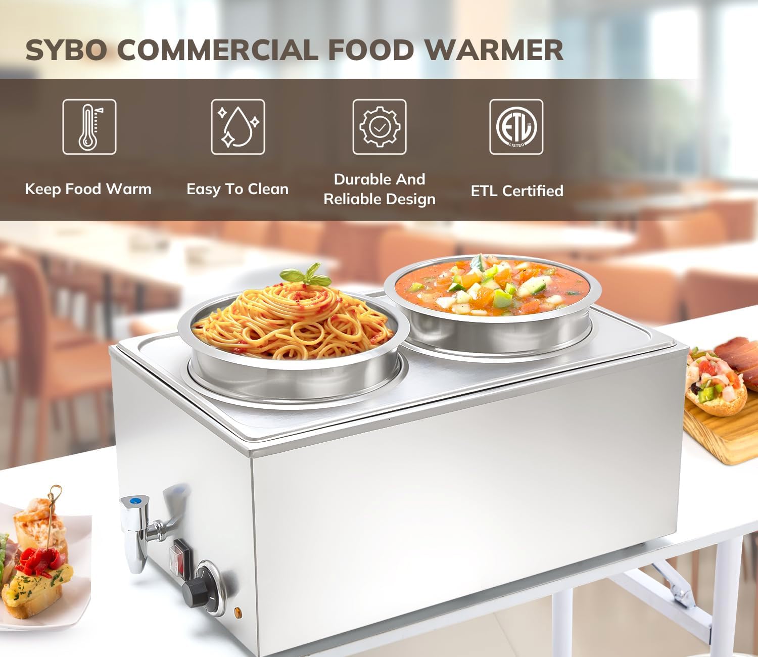 SYBO Commercial Food Warmer with icons for Keep Food Warm, Easy to Clean, Durable, ETL Certified