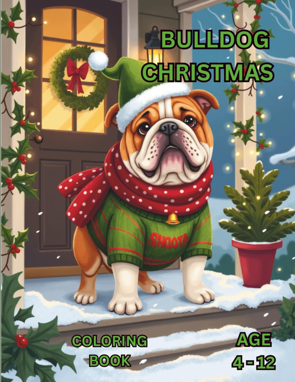 Bulldog Christmas: Coloring Book (Holiday Series)