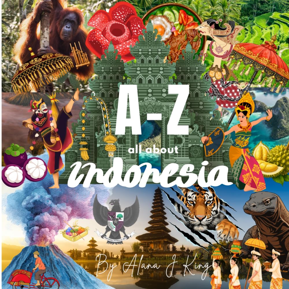 A-Z All About Indonesia