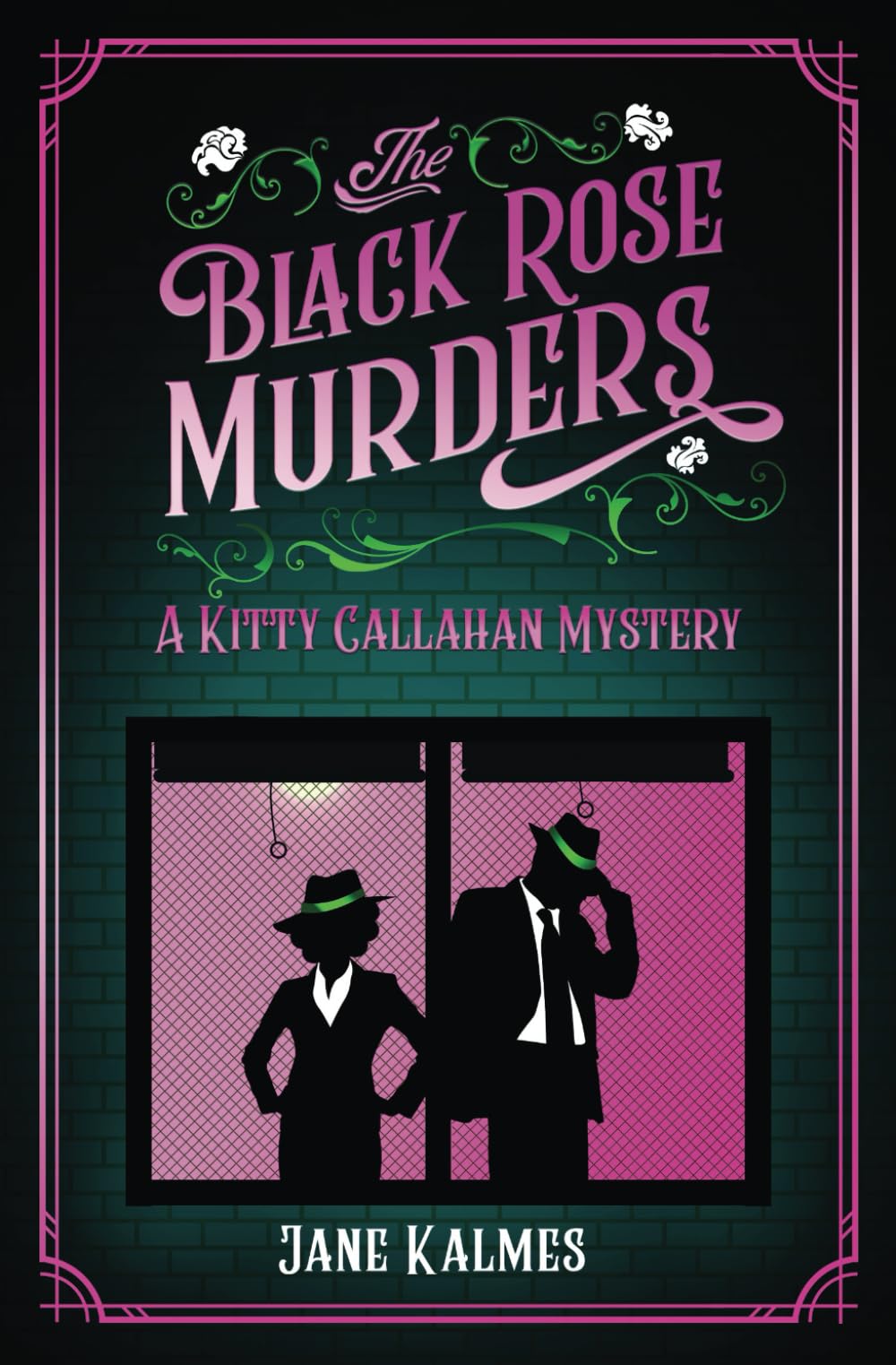 The Black Rose Murders: A Kitty Callahan Mystery