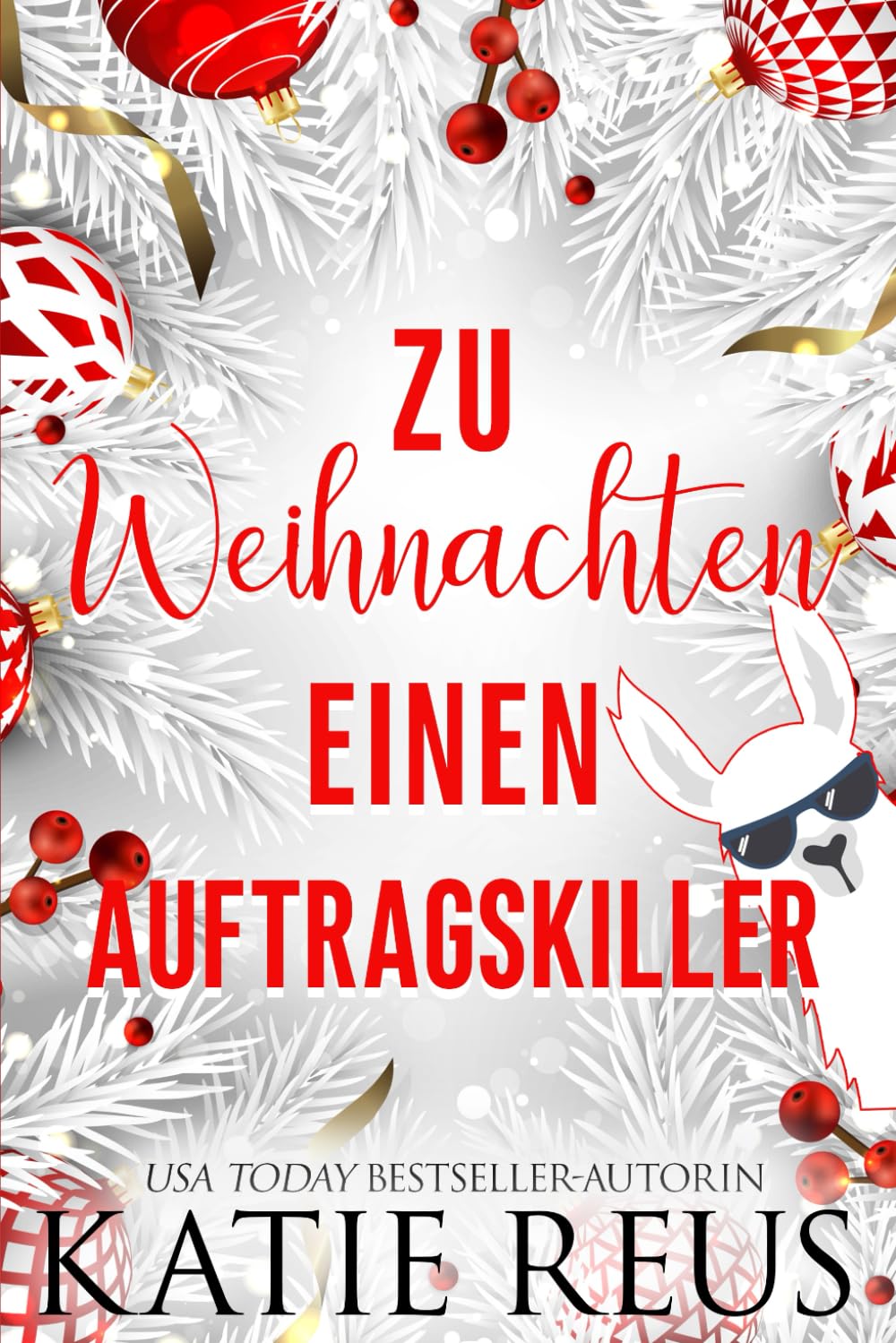 Zu Weihnachten einen Auftragskiller (Feiertage mit einem Killer)