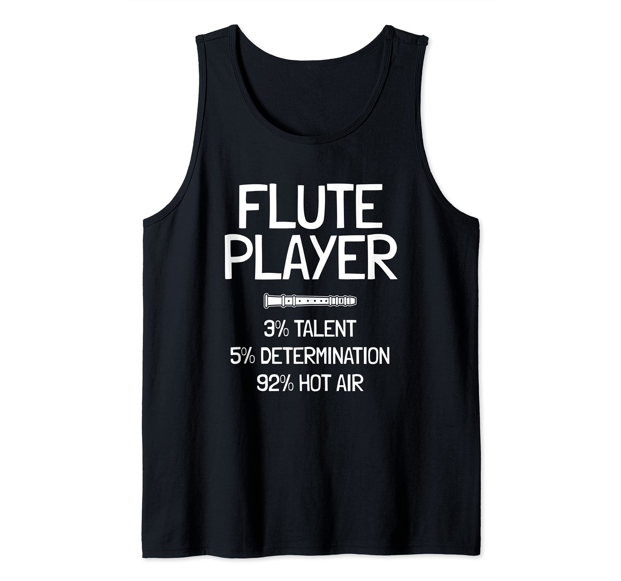 Funny Flute Player Saying Tank Top, Black