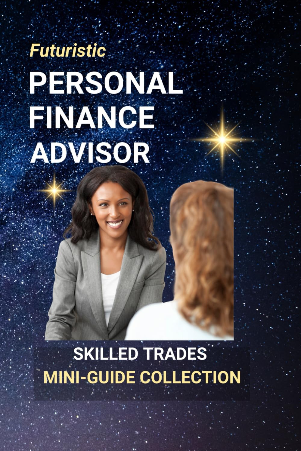 Personal Finance Advisor: Guiding Financial Futures — Helping Individuals Build Wealth, Manage Money, and Secure Their Dreams