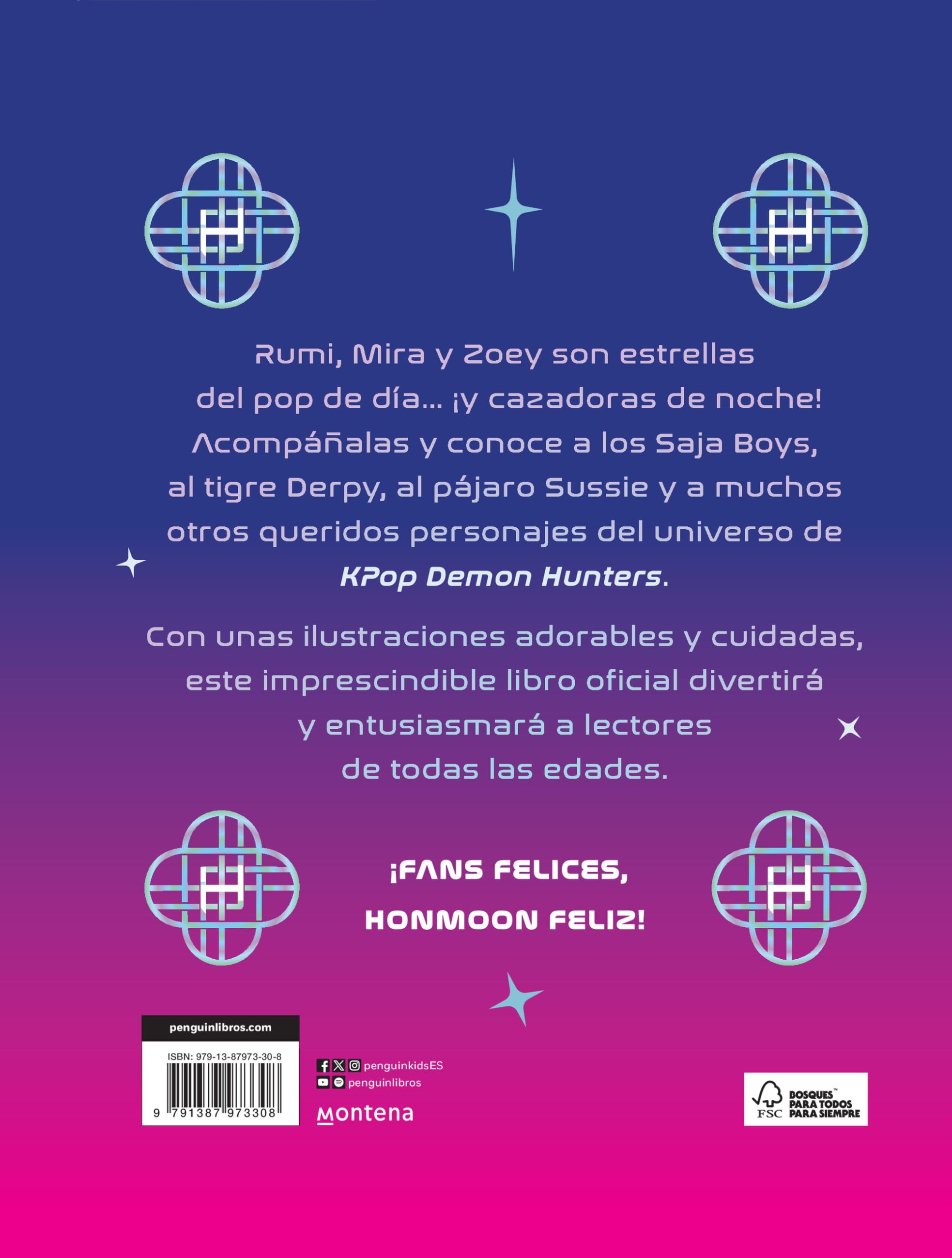 KPop Demon Hunters: ¡Por los fans!: Edición OFICIAL en español (Montena)