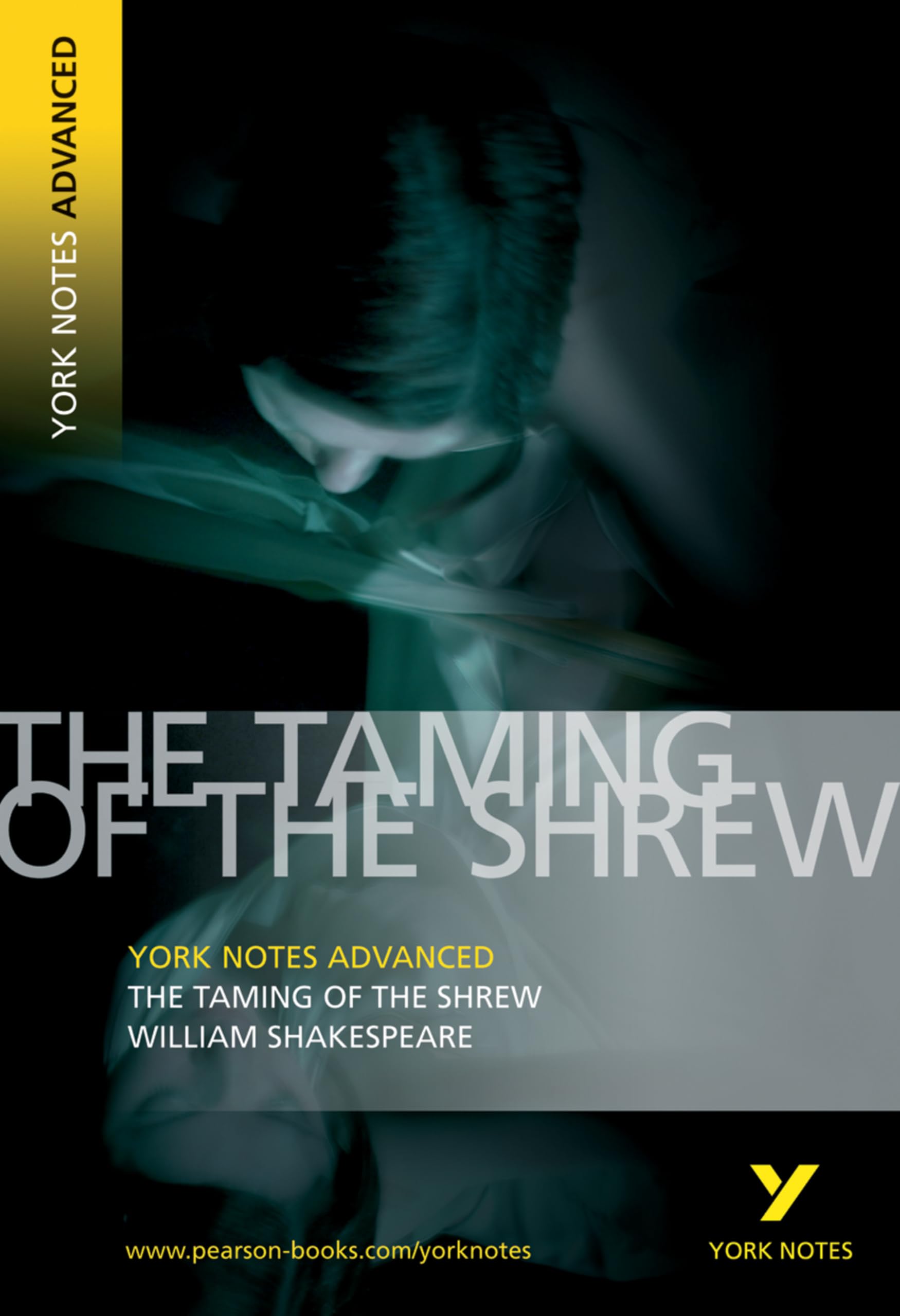 Taming of the Shrew: York Notes Advanced - for 2026, 2027 exa... - 9781405807067