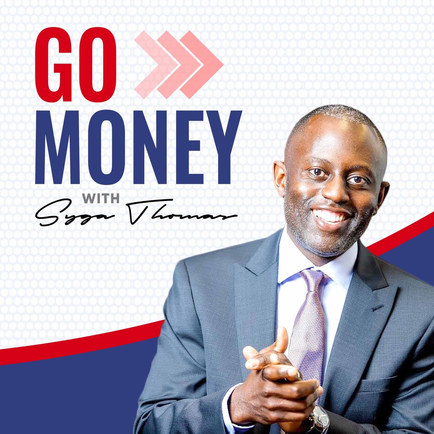 Go Money with Syga Thomas