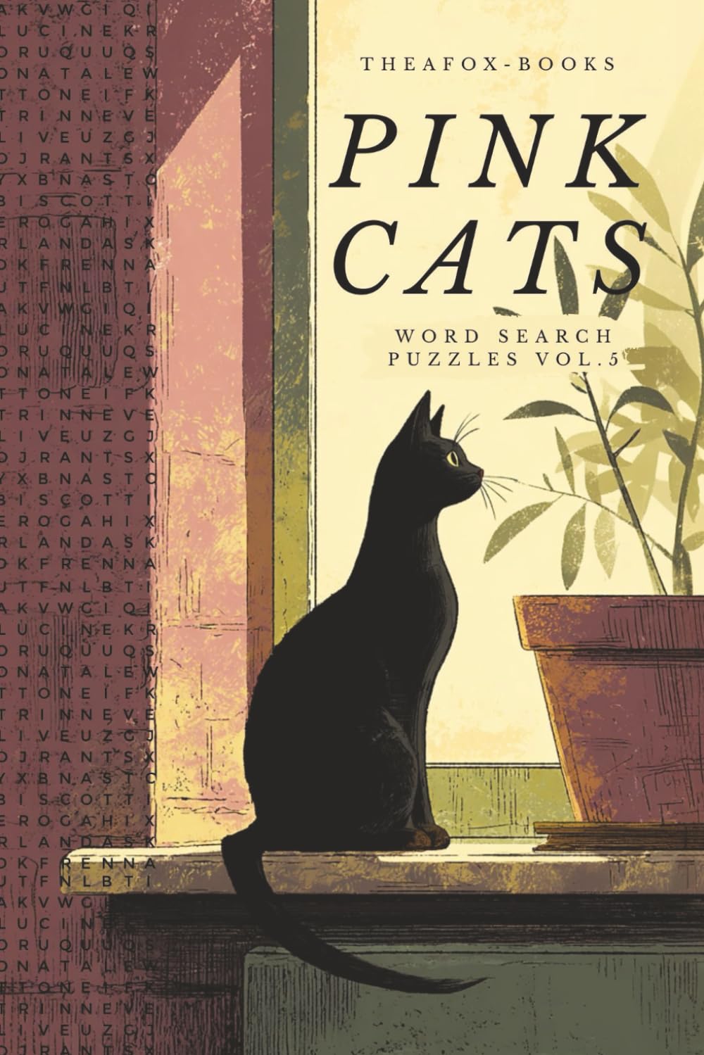 Pink Cats Vol.5: 55 Word Search Puzzles