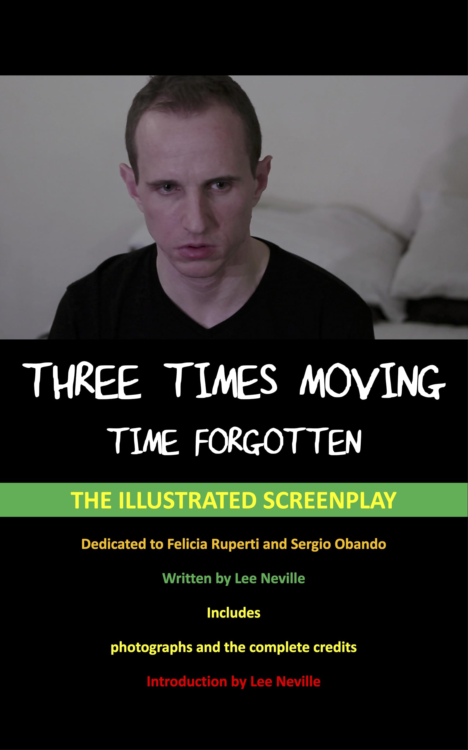 Lee Neville Entertainment Screenplay Three Times Moving lecture inspirante pour soirée cinéma