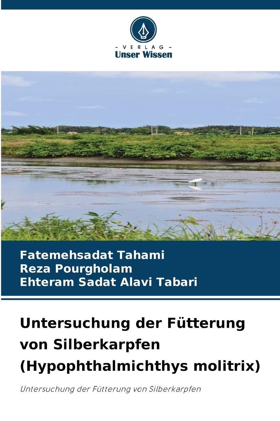 Untersuchung der Fütterung von Silberkarpfen (Hypophthalmichthys molitrix)