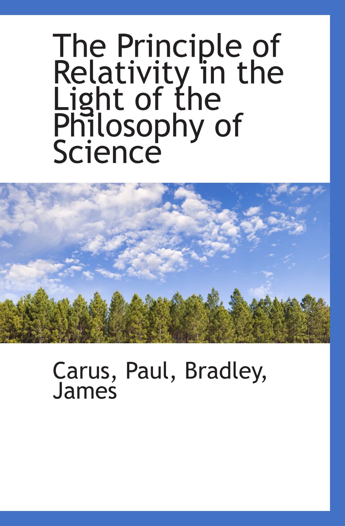 Amazon.co.jp: The Principle of Relativity in the Light of the