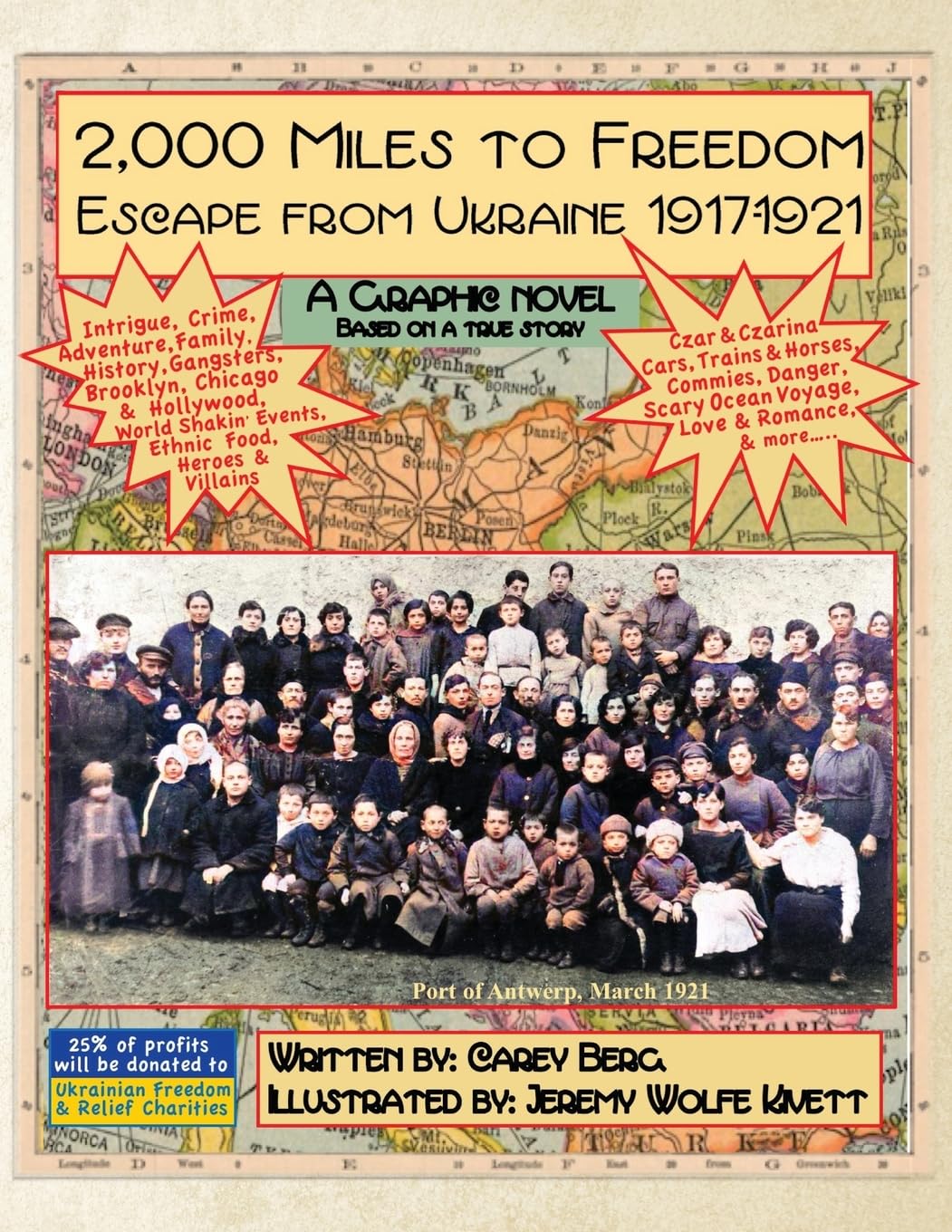 2,000 Miles To Freedom: Escape From Ukraine 1917-1921