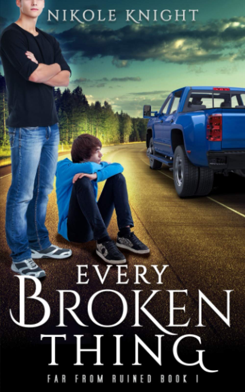 Buy Every Broken Thing: 1 (Far from Ruined) — BookShops.in