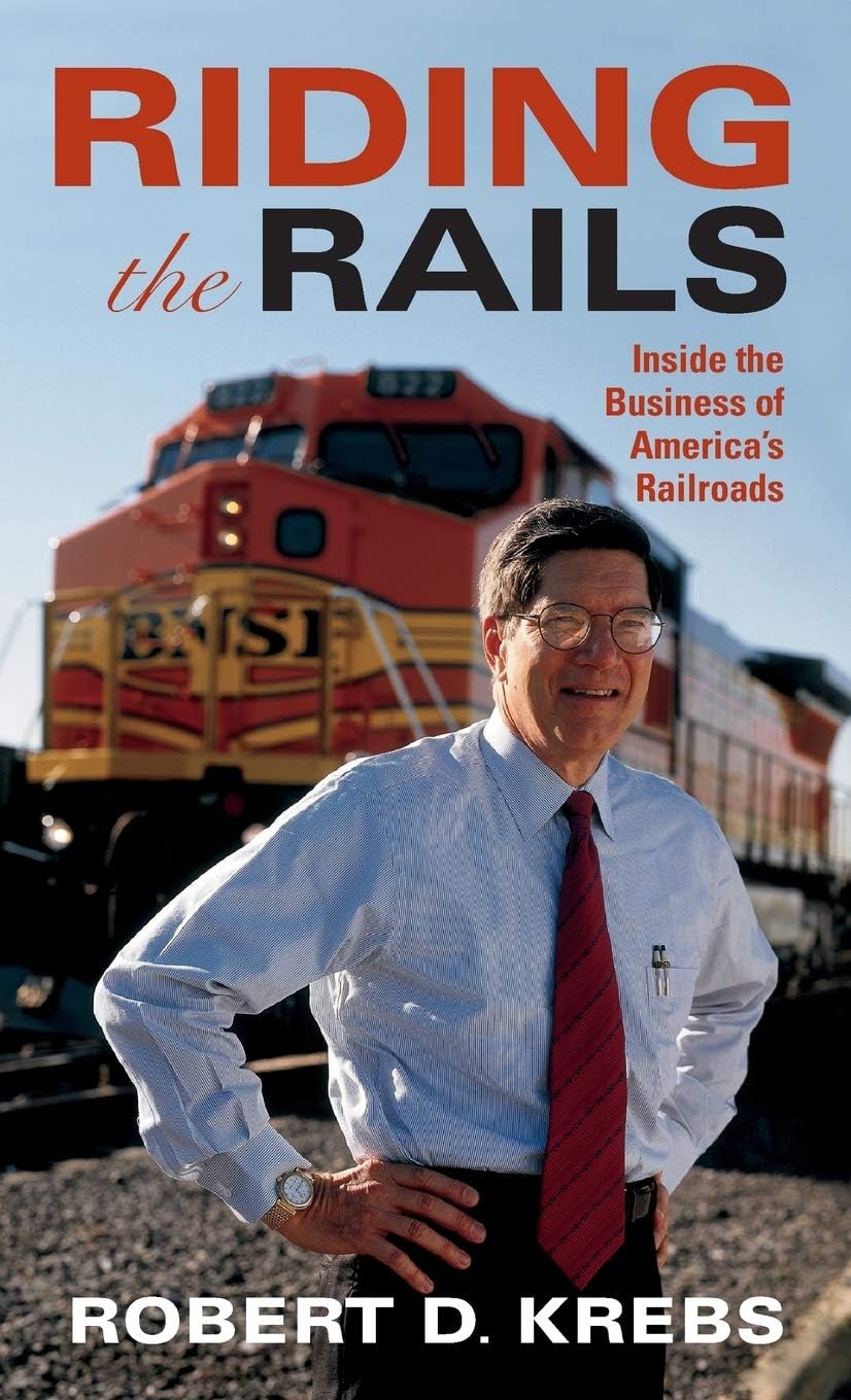Riding the Rails: Inside the Business of America's Railroads