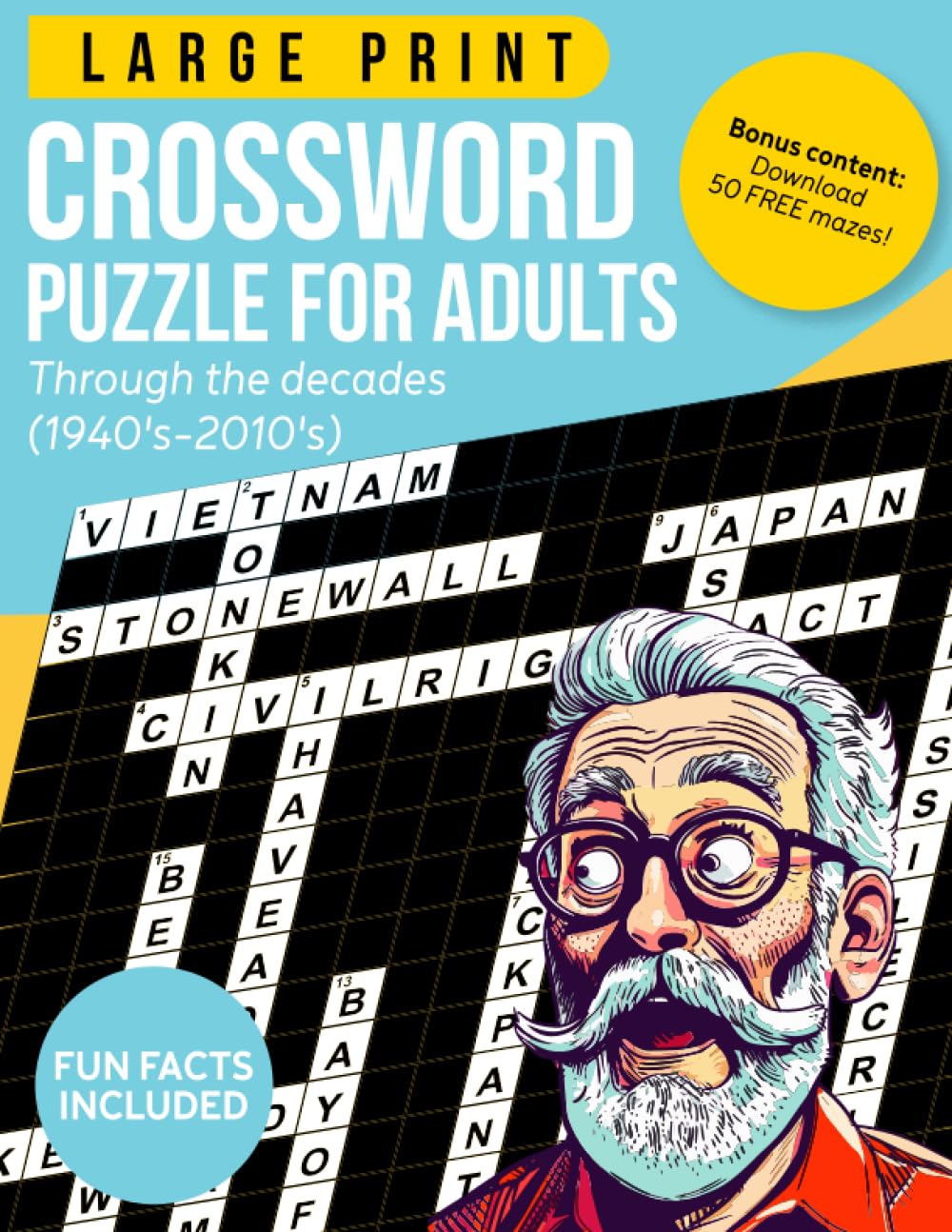 Large Print Crossword Puzzle For Adults: Through the decades (1940's - 2010's)