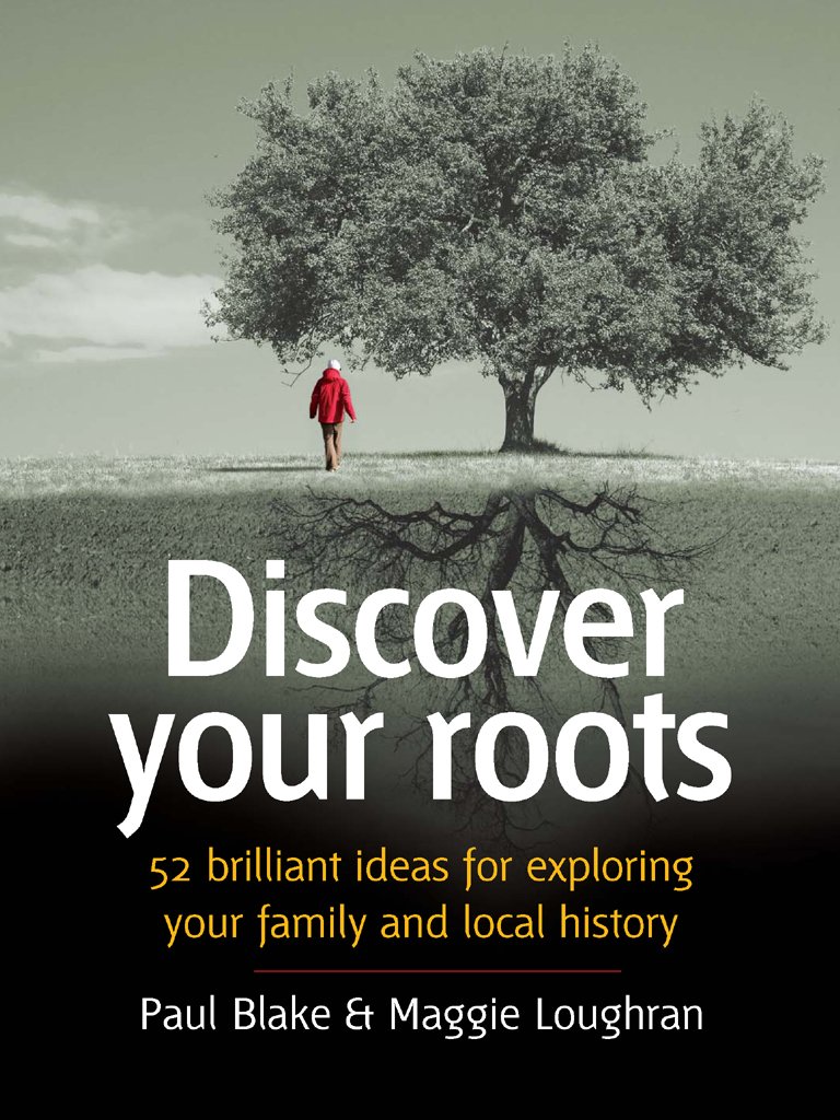 Discover your roots: 52 Brilliant Ideas for Exploring Your Heritage