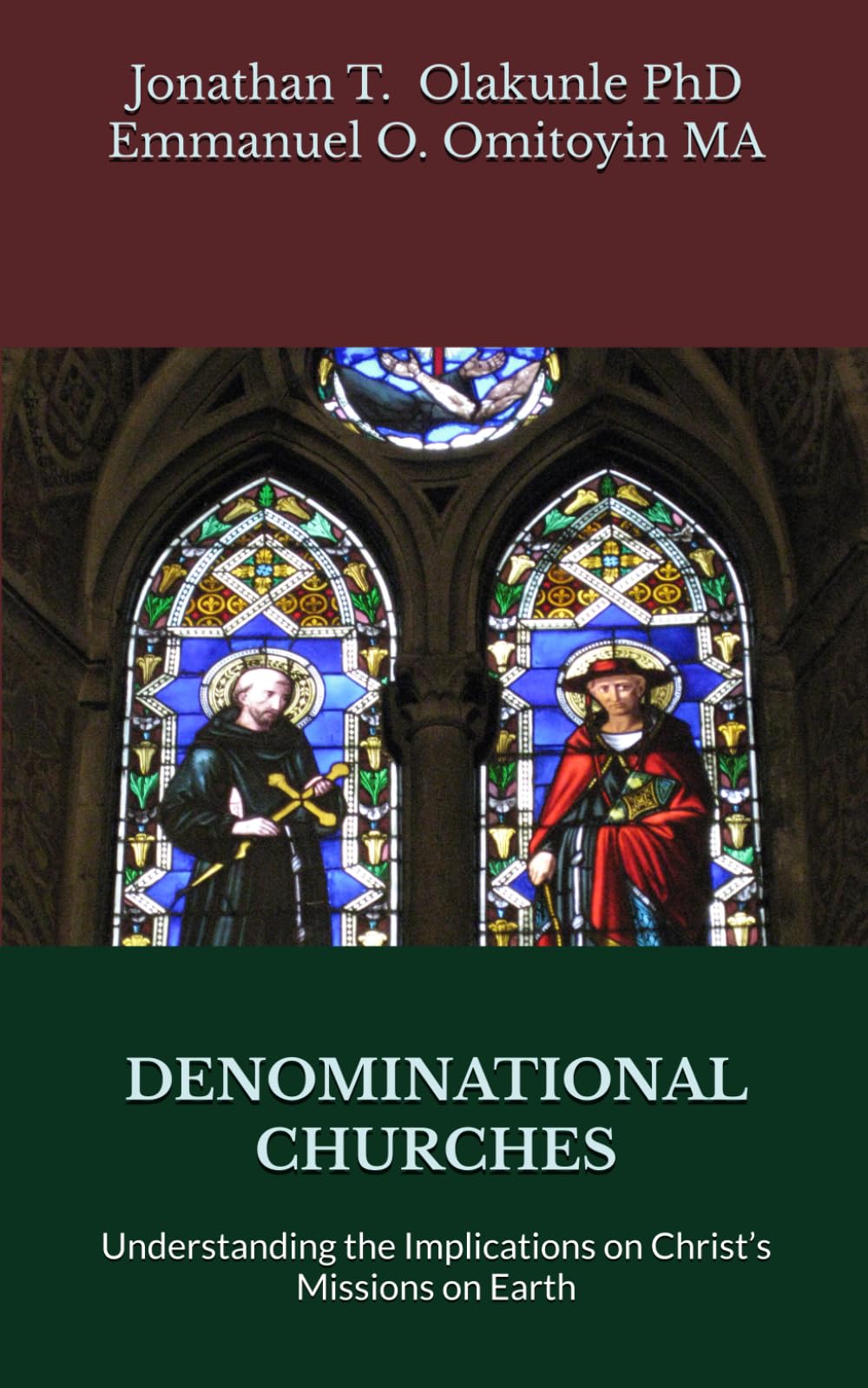 DENOMINATIONAL CHURCHES: Understanding the Implications on Christ’s Missions on Earth