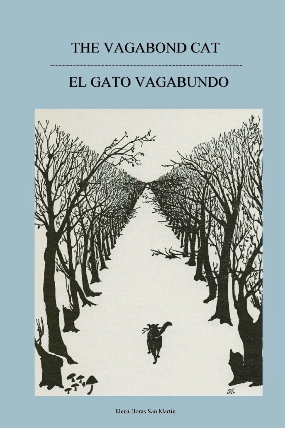 THE VAGABOND CAT - EL GATO VAGABUNDO (English and Spanish Edition)
