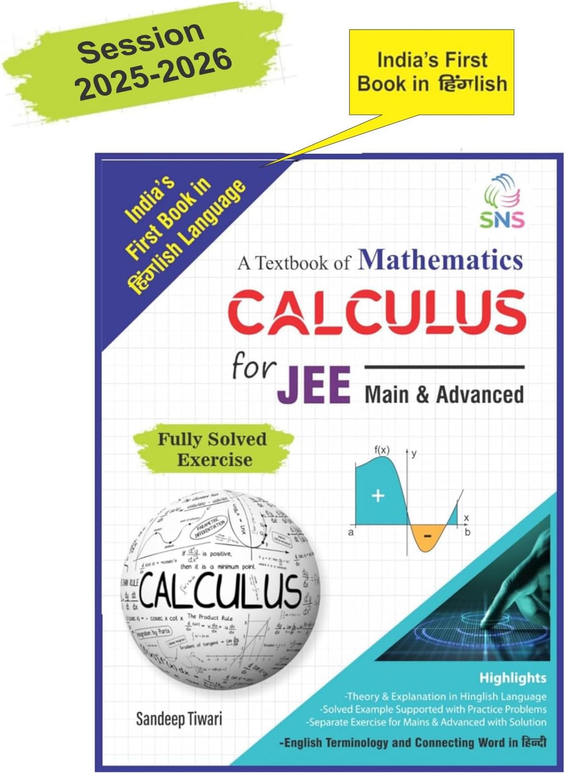 Calculus in HINGLISH language for JEE Mains & Advanced by Sandeep Tiwari from SNS Publication