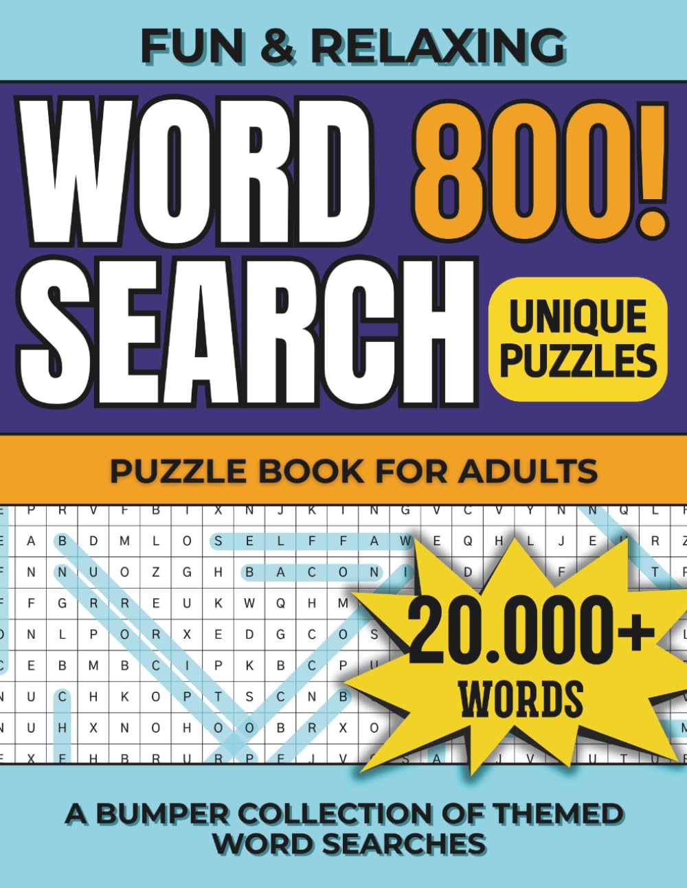 Bumper Word Search Book For Adults: A Big Collection of Fun & Challenging Themed Wordsearches – Giant Brain Stimulating & Relaxing Puzzle Games