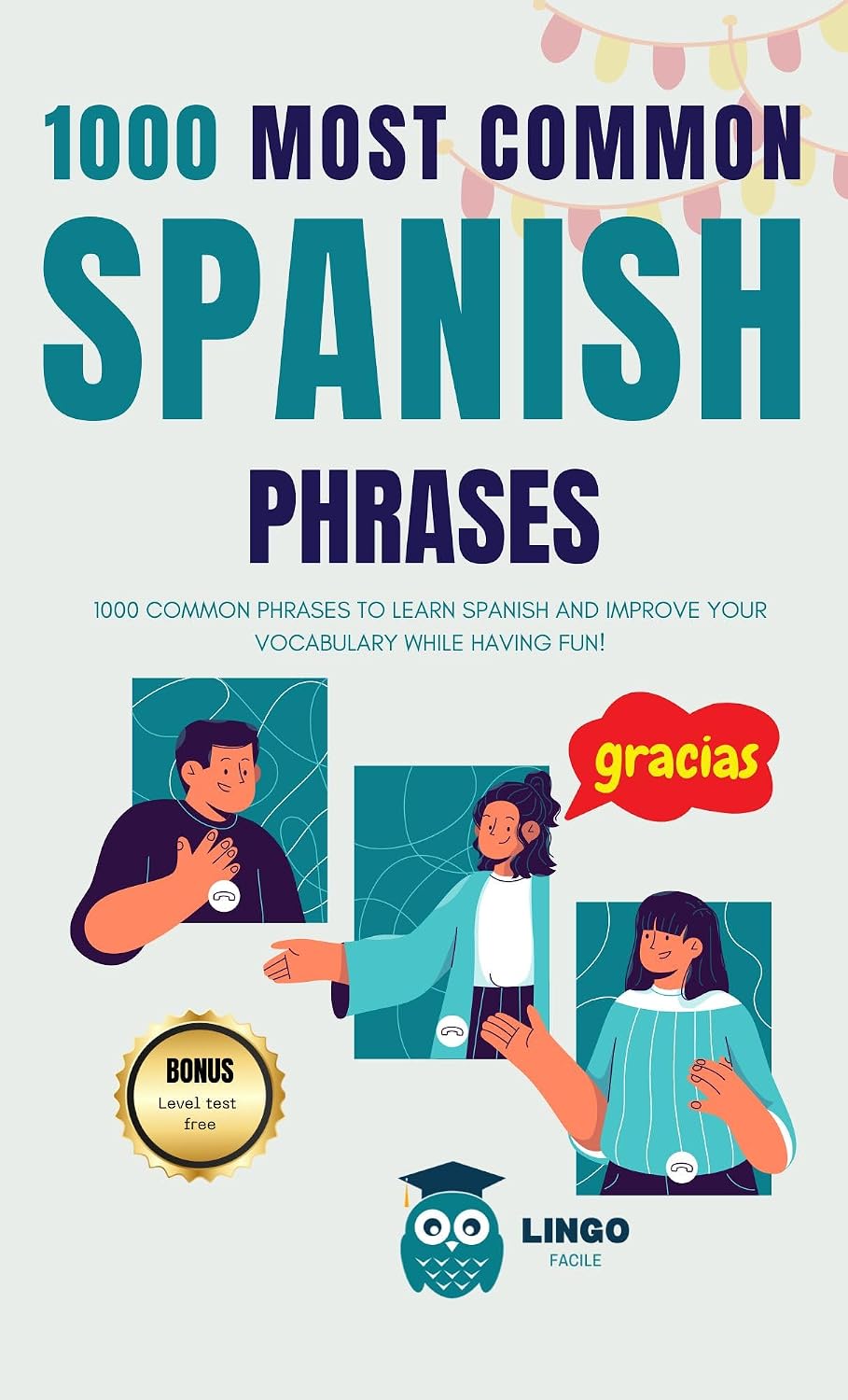 1000 Most Common Spanish Phrases 1000 COMMON PHRASES to