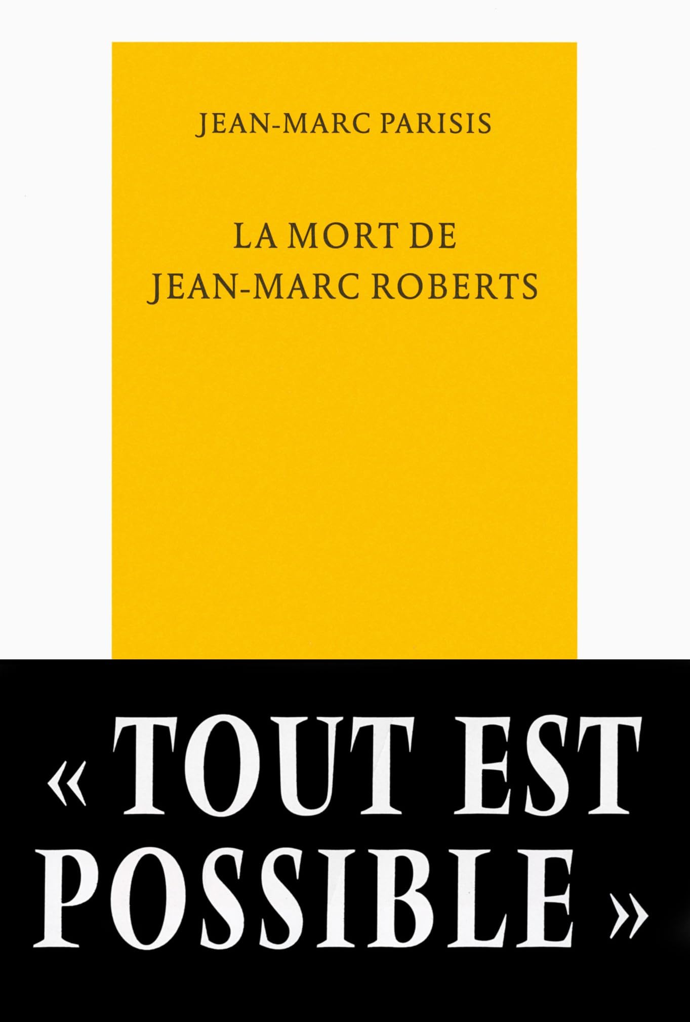 La mort de Jean-Marc Roberts