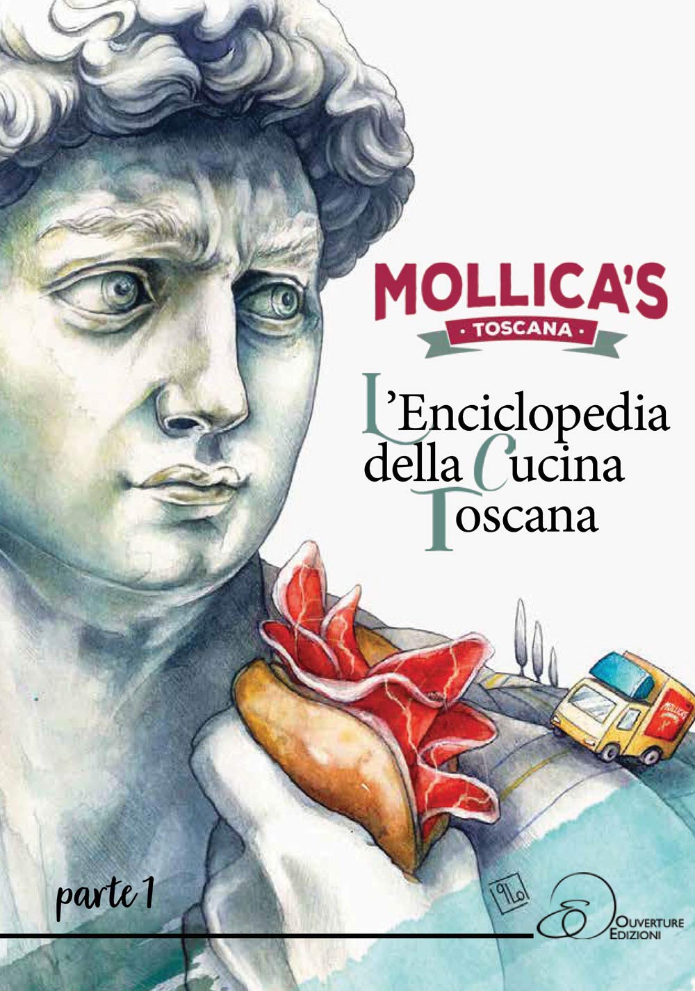 Mollica's Toscana. L'enciclopedia Della Cucina Toscana (Vol. 1) - 4