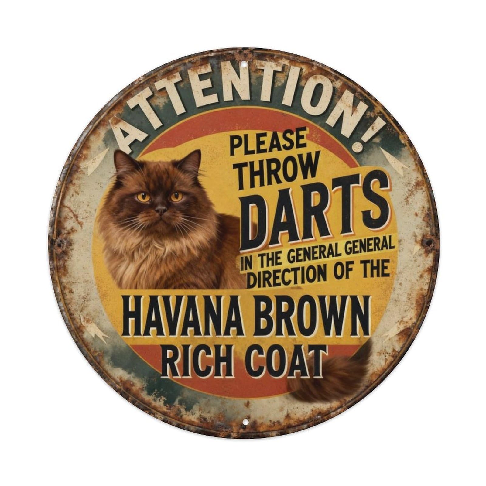 Havana Brown Rich Coat Metal Tin Sign Plaque