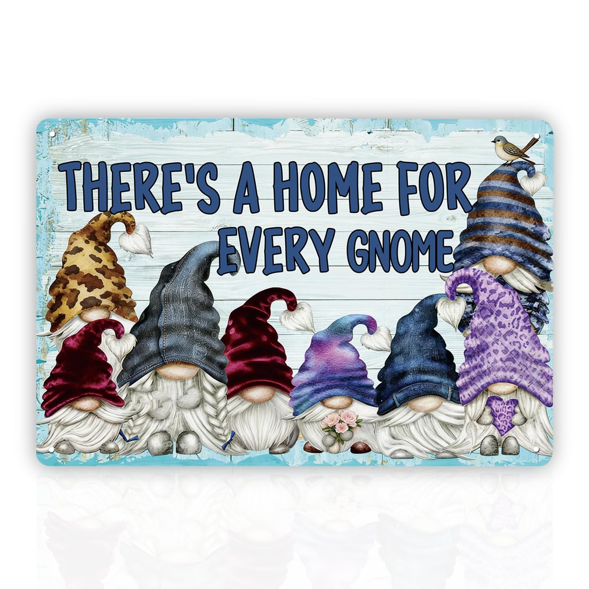 There's A Home For Every Gnome Tin Sign, Garden Decor