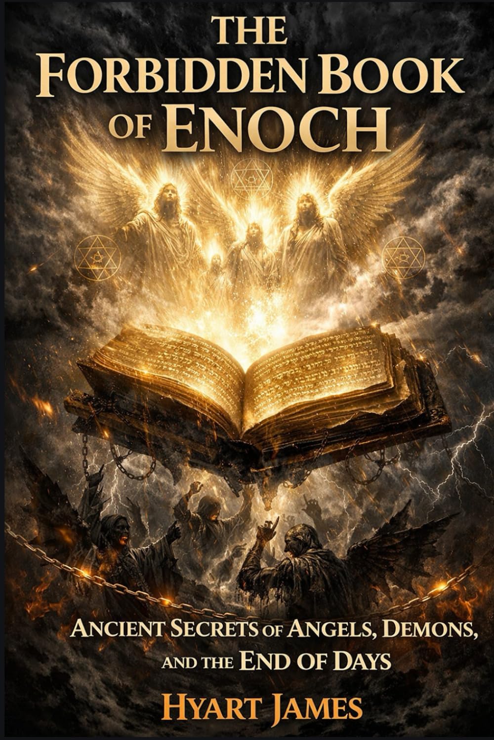 The Forbidden Book of Enoch: Ancient Secrets of Angels, Demons, and the End of Days (The Forbidden Nag Hammadi Library: Emphasizes secrecy and the rediscovery of hidden texts.)