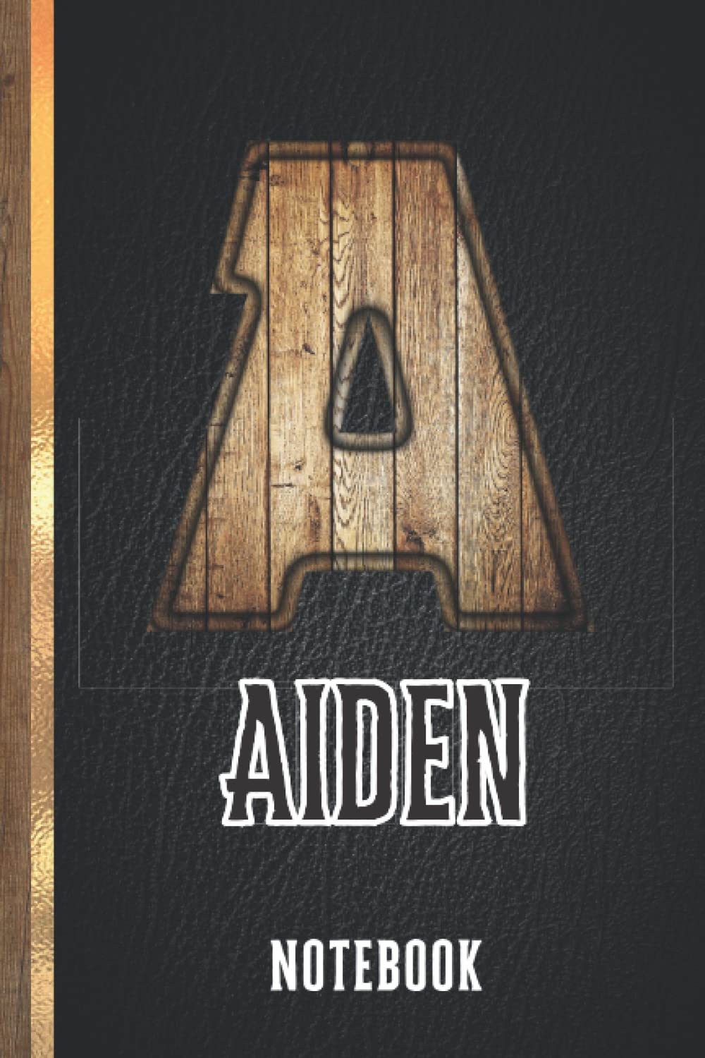 Aiden: Aiden A Monogram Notebook: Personal Birthday/Christmas Gift for Aiden