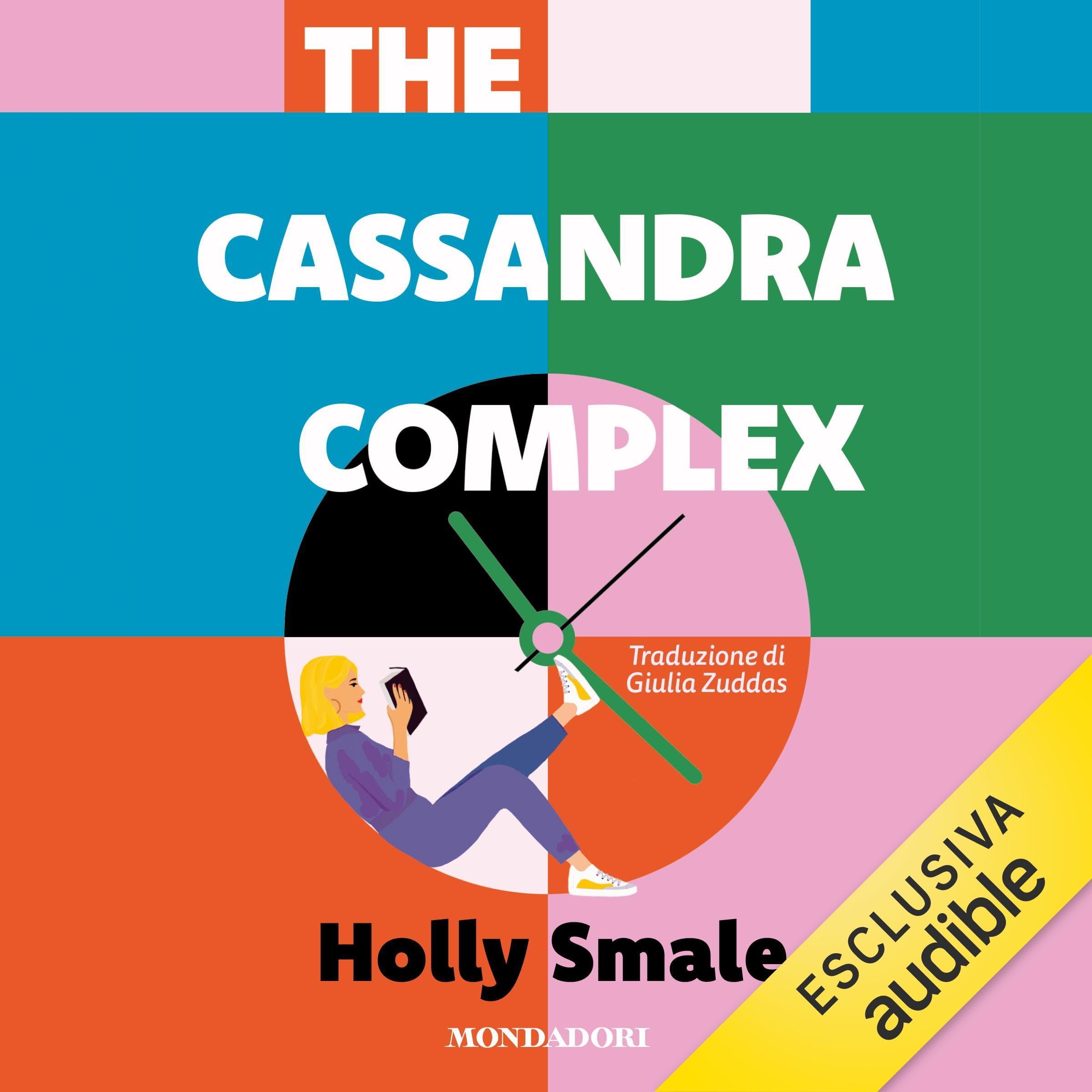 The Cassandra Complex (Italian edition)