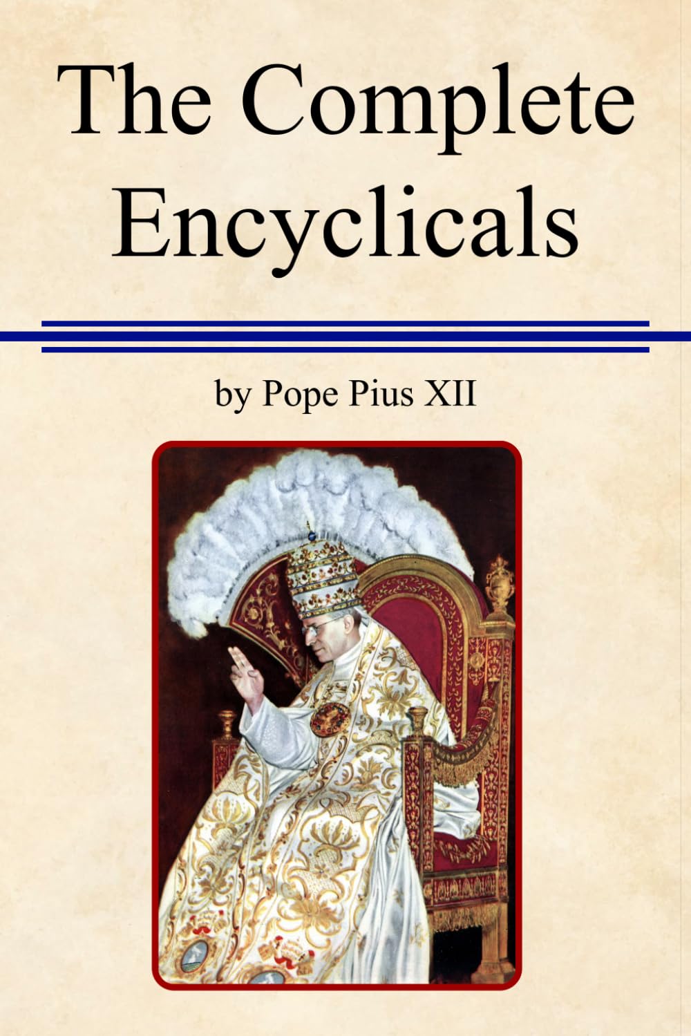 The Complete Encyclicals