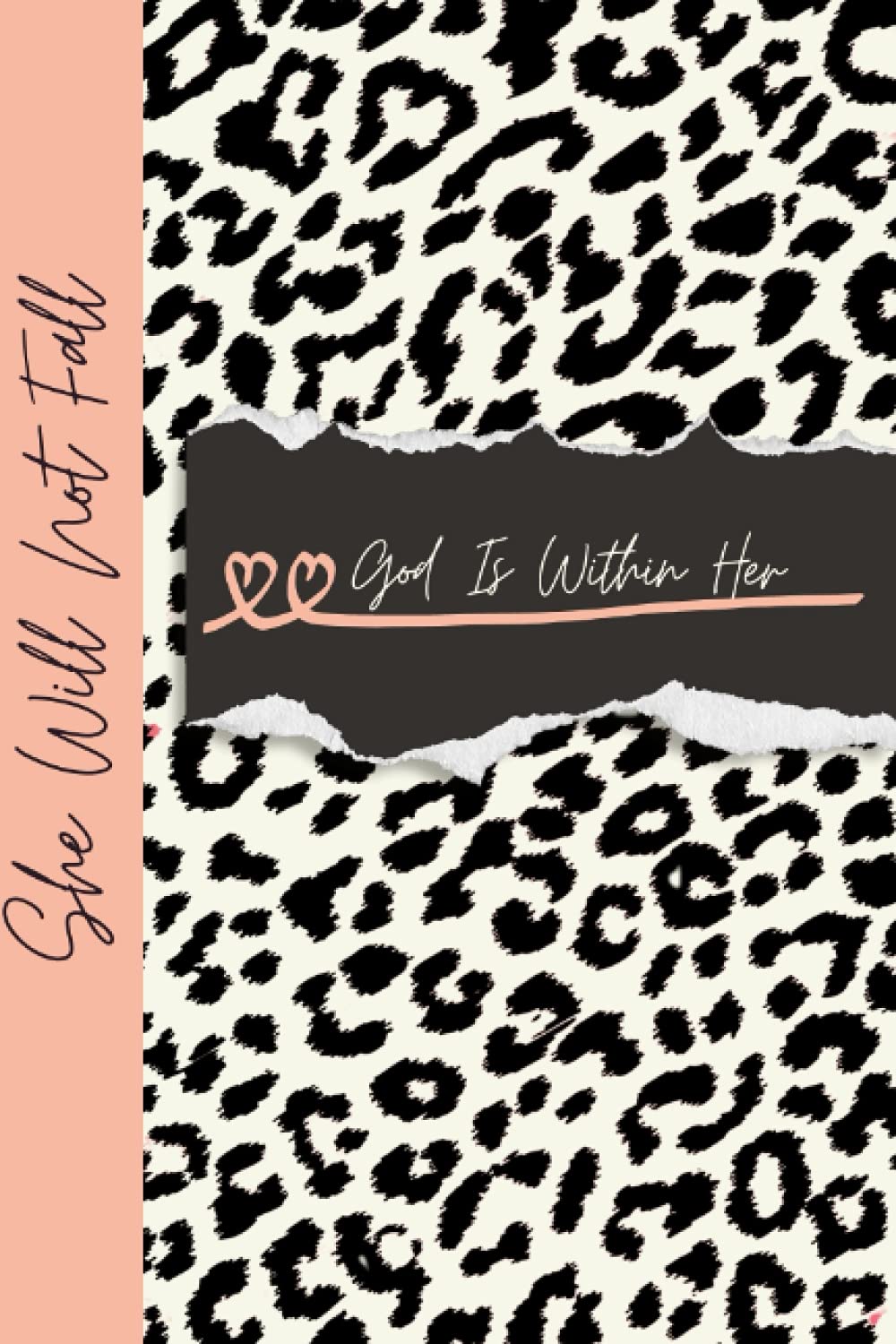 God Is Within Her, She Will Not Fall Notebook: Psalms 46:5