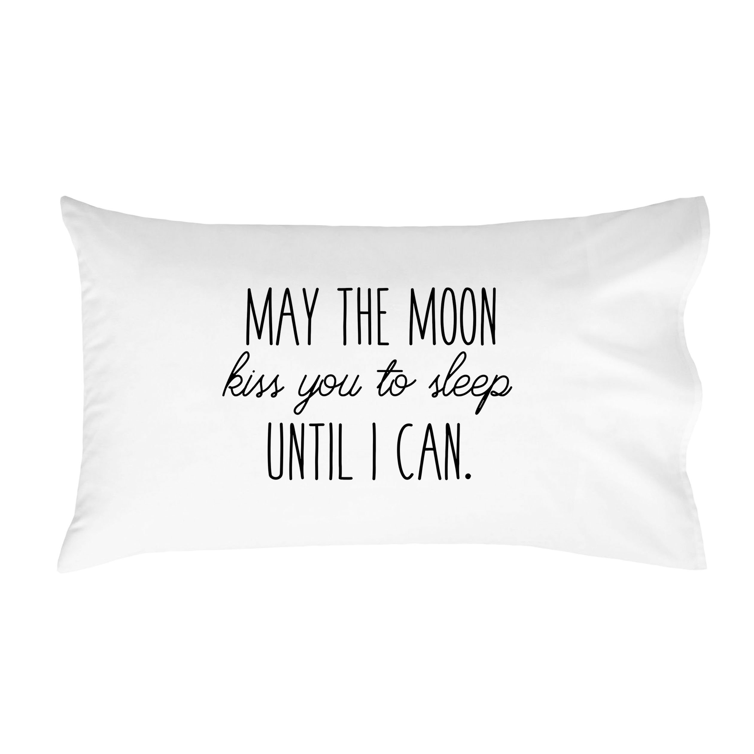 Oh, Susannah May The Moon Kiss You to Sleep Until I Can Pillowcase - Fits Standard Pillow Insert (20x30 inch, Standard/Queen Size Pillow Case, Black) Long Distance Gifts for Him or Her