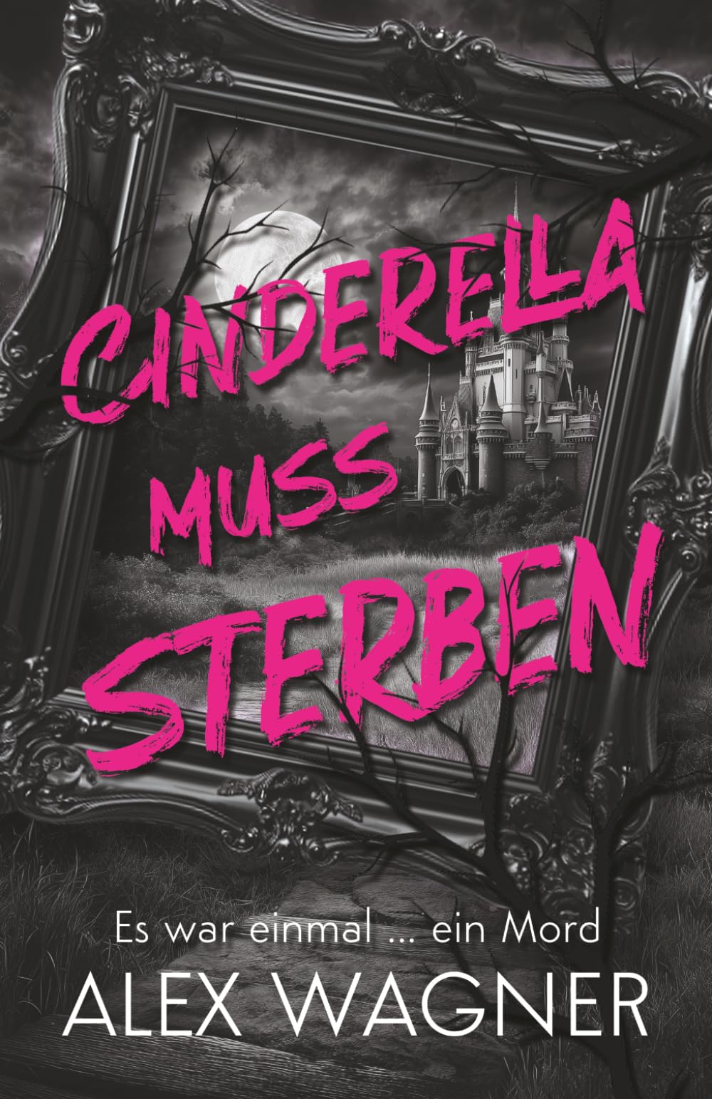Cinderella muss sterben (Es war einmal ... ein Mord)