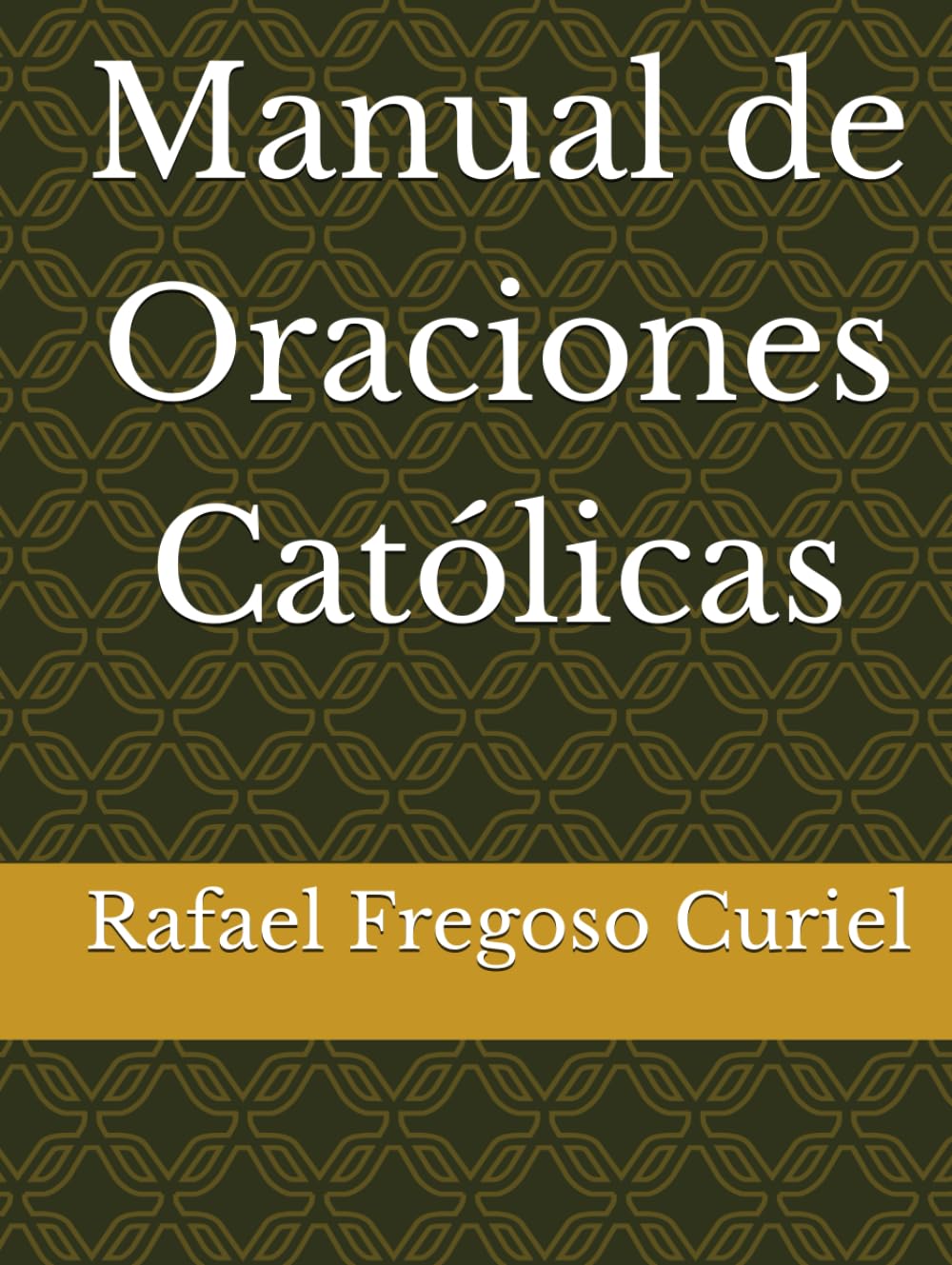 Manual de Oraciones Católicas