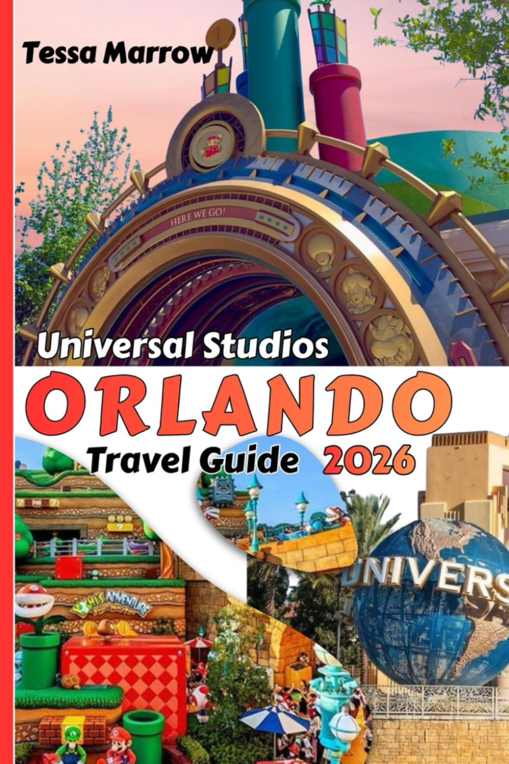 Universal Studios Orlando Travel Guide 2026: Clear Strategies, Practical Planning, and Step-by-Step Park Navigation for Universal Studios Florida, Islands of Adventure, Volcano Bay, and Epic Universe