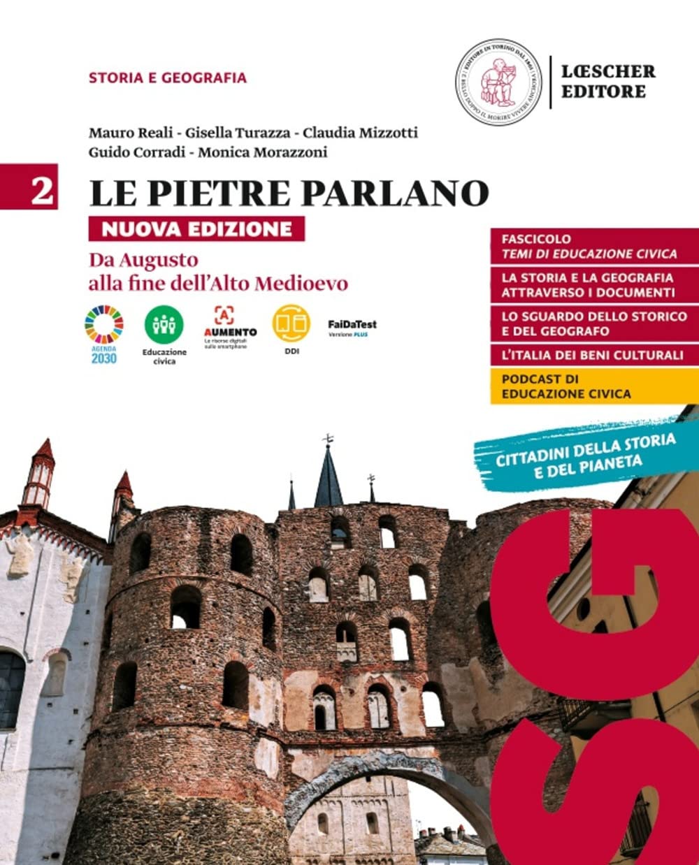 Le pietre parlano. Storia e geografia. Per le Scuole superiori. Con e-book. Con espansione online. Da Augusto alla fine dell'Alto Medioevo (Vol. 2)