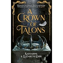 A Crown of Talons Throne of Swans Book 2 A Throne of Swans