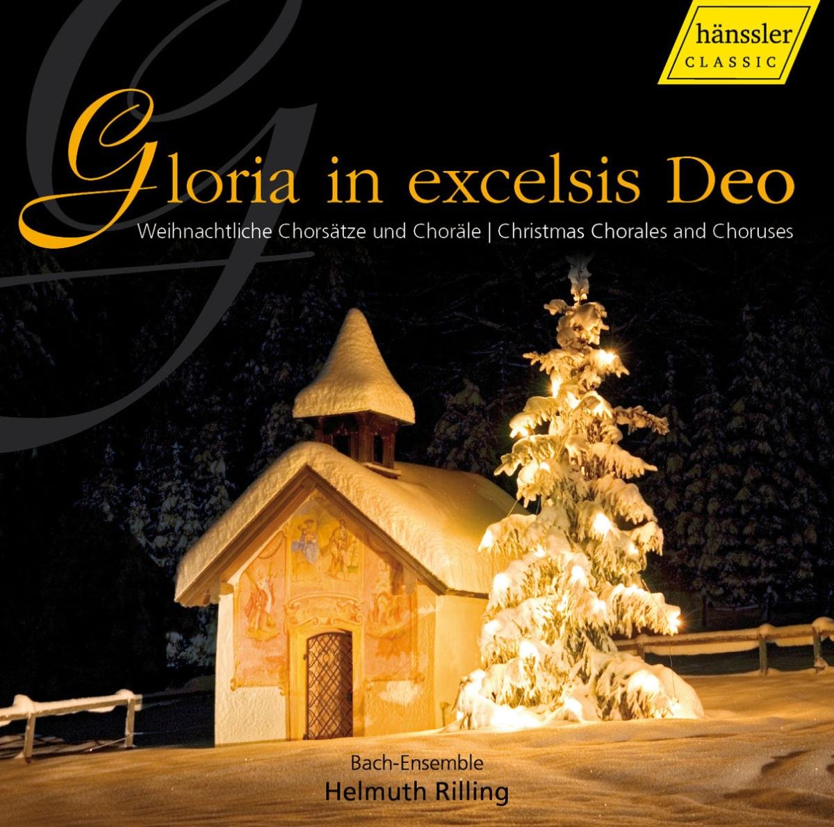 Gloria in Excelsis Deo (Rilling) / CHRISTMAS CHORALES AND CHORUSES