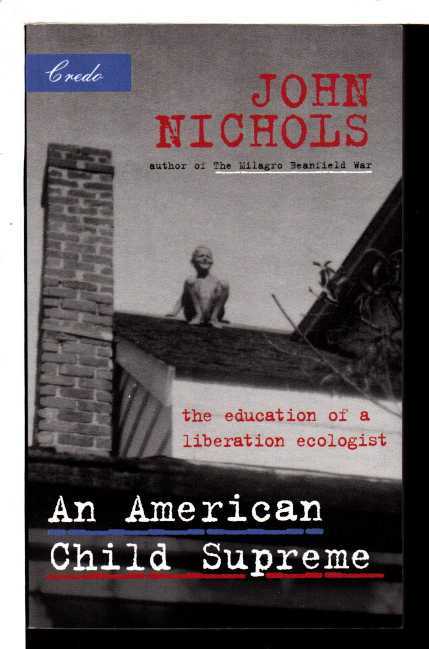 Buy An American Child Supreme: The Education of a Liberation Ecologist (Credo Series) — BookShops.in