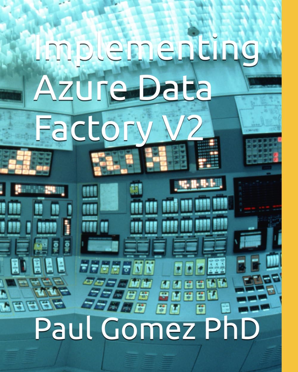 Implementing Azure Data Factory V2