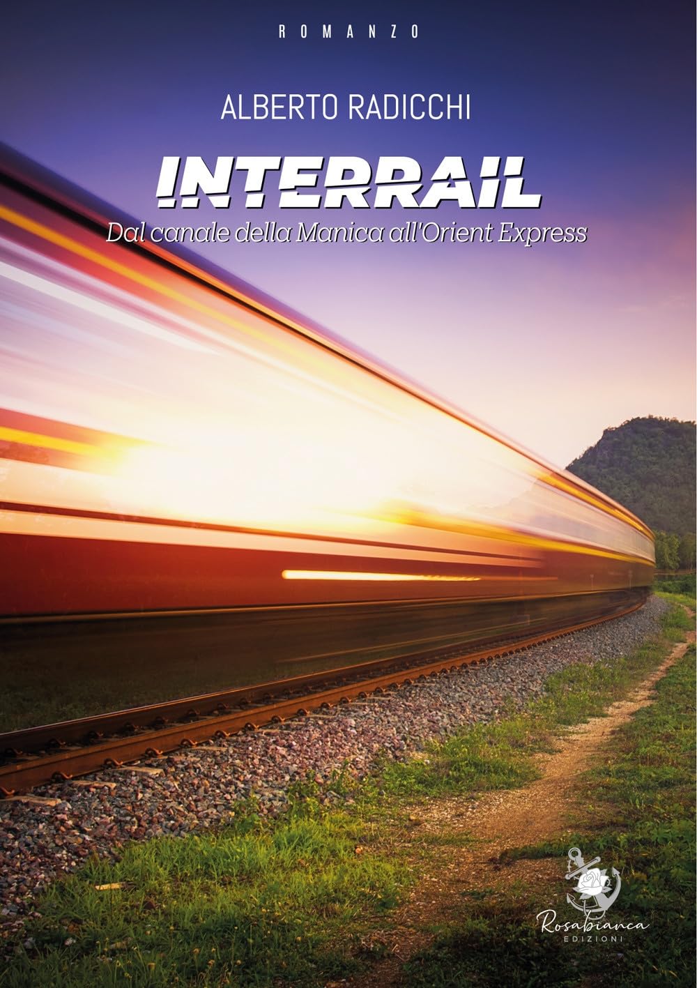 Interrail. Dal Canale Della Manica All'orient Express - 4