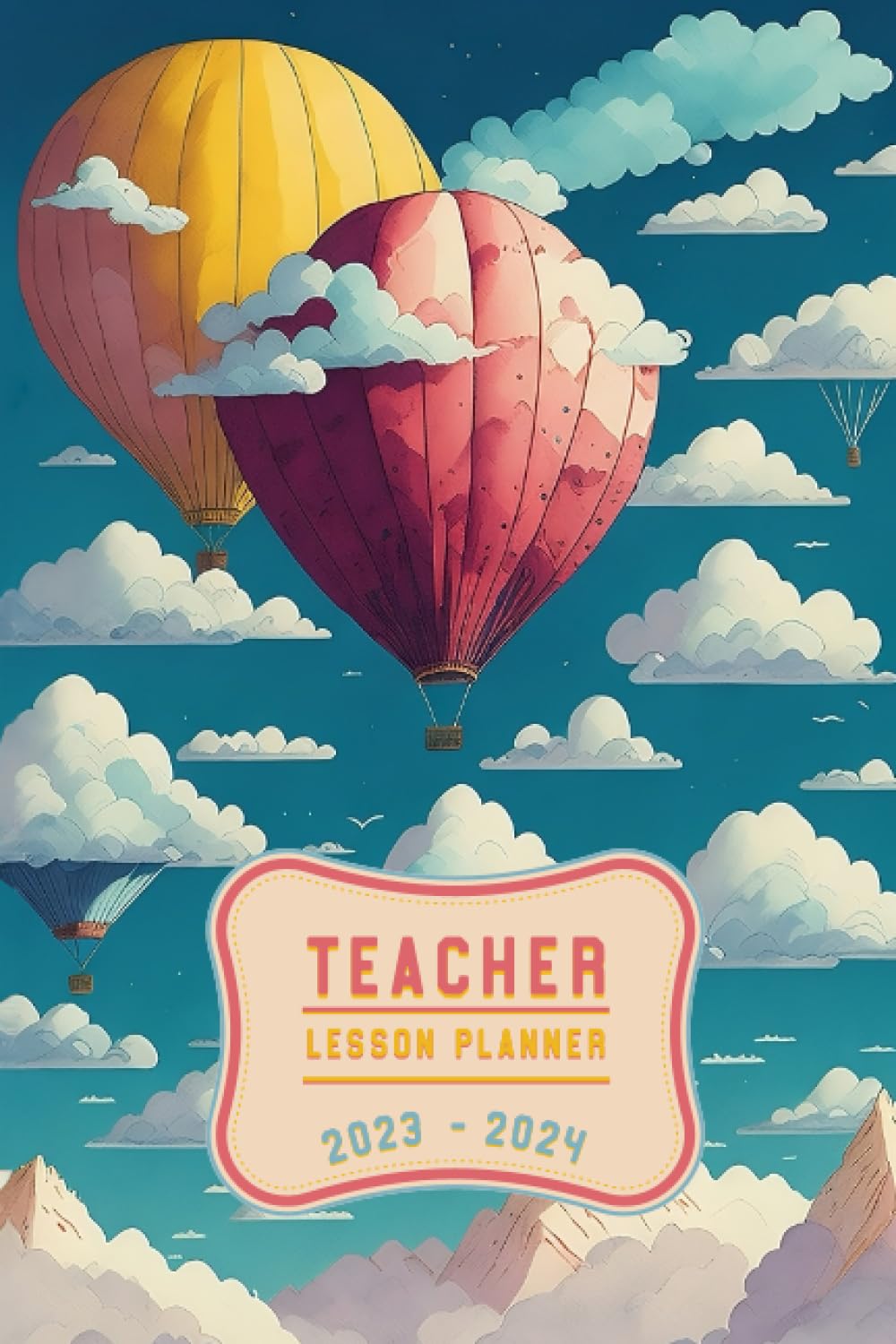 Teacher Lesson Planner 2023-2024: Academic Year, Class Organizer Daily Weekly & Monthly, 6"x9"-A5, August 2023 - June 2024: Streamline Your Teaching Journey
